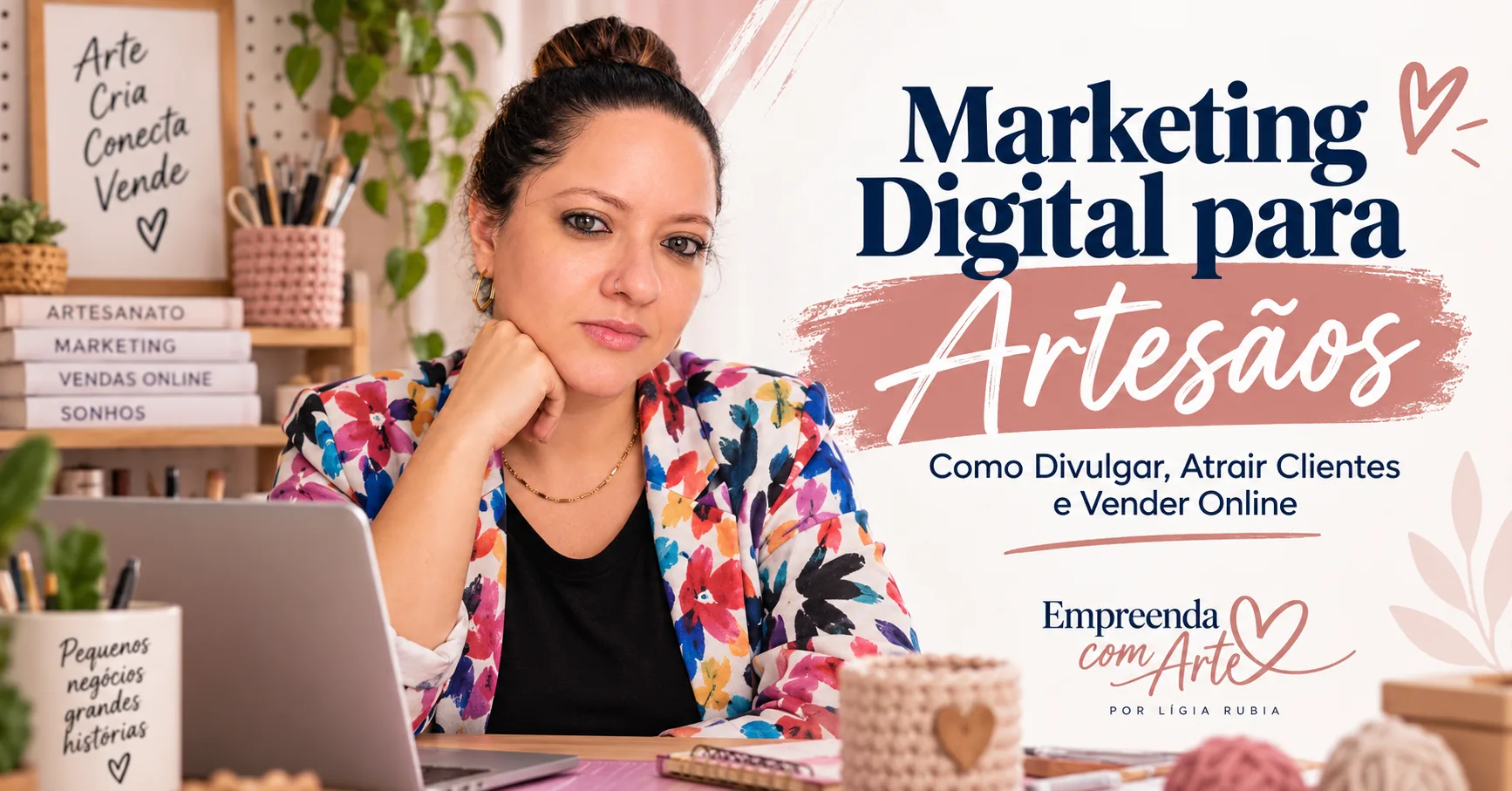 Marketing para Artesãos por Lígia rubia
